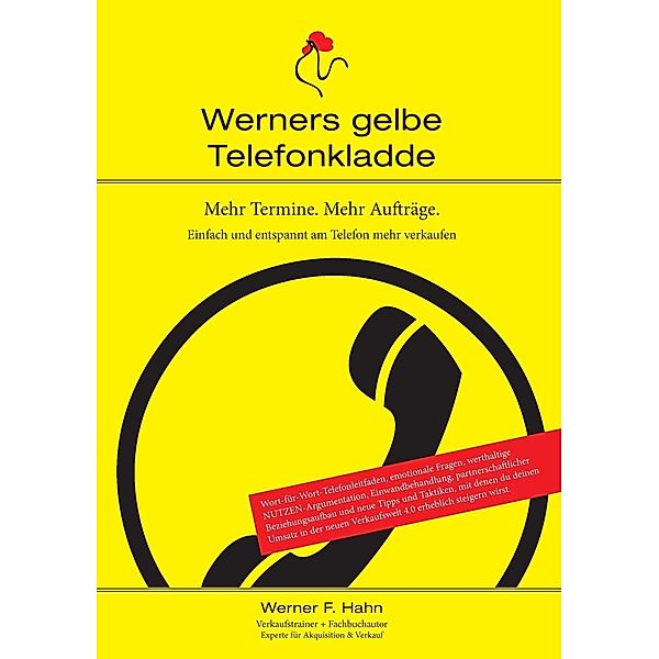 Mehr Termine. Mehr Aufträge., Werner F. Hahn