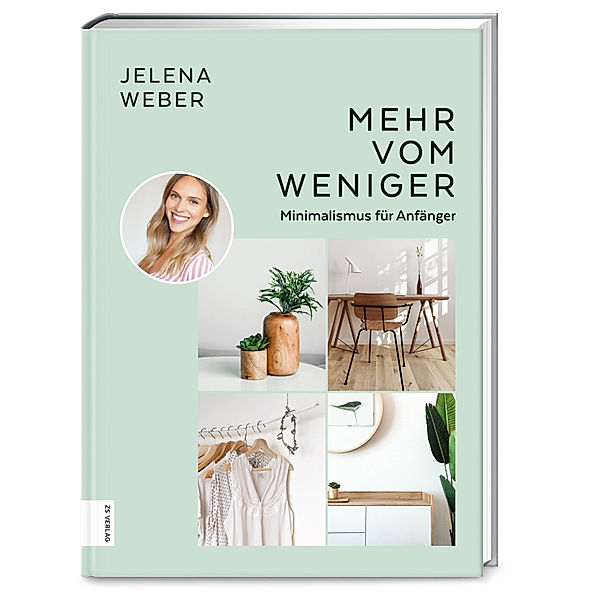 Mehr vom Weniger, Jelena Weber