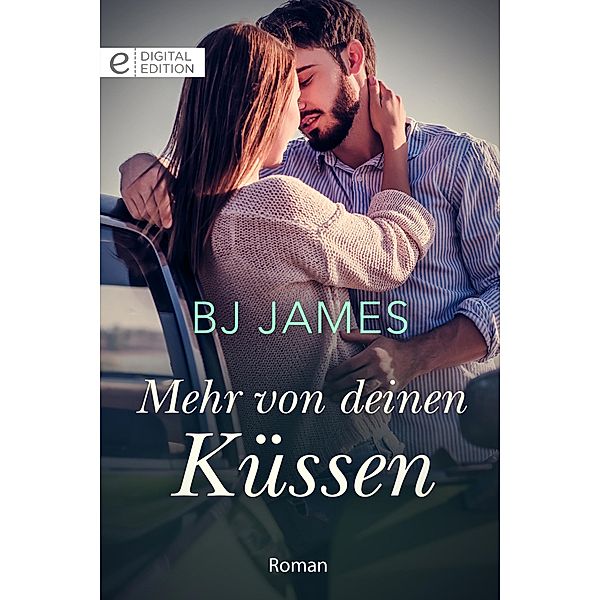 Mehr von deinen Küssen, Bj James