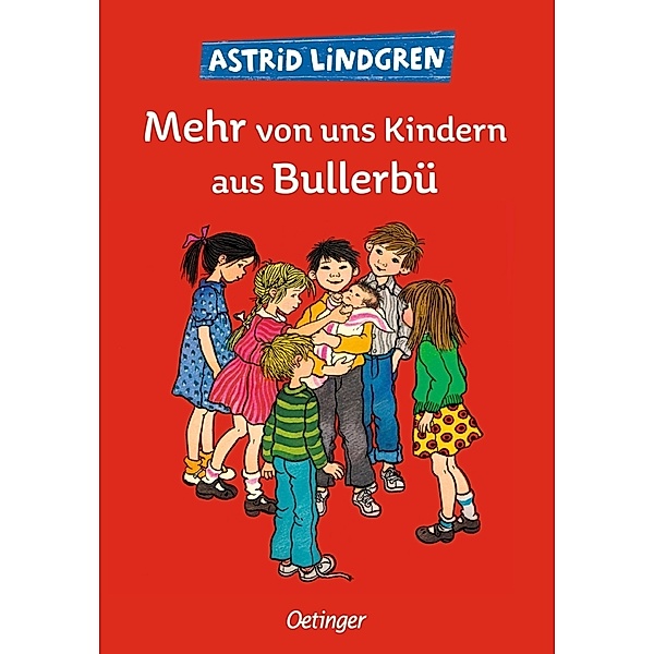 Mehr von uns Kindern aus Bullerbü / Wir Kinder aus Bullerbü Bd.2, Astrid Lindgren