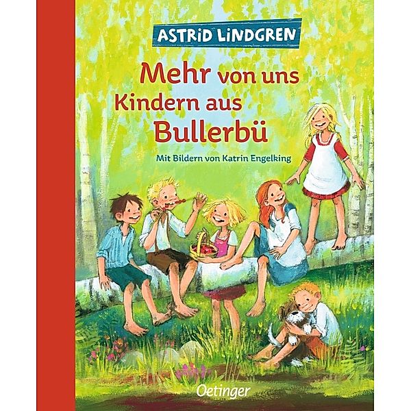 Mehr von uns Kindern aus Bullerbü / Wir Kinder aus Bullerbü Bd.2, Astrid Lindgren