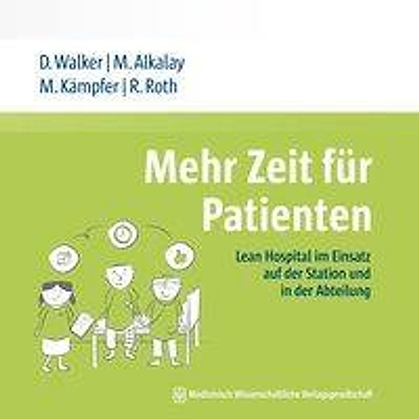 Mehr Zeit für Patienten, Miriam Alkalay, Micha Kämpfer, Raphael Roth, Daniel Walker