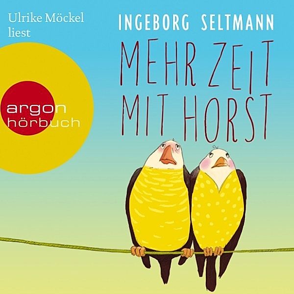 Mehr Zeit mit Horst, Ingeborg Seltmann