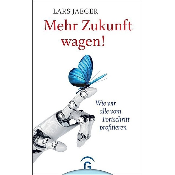 Mehr Zukunft wagen!, Lars Jaeger