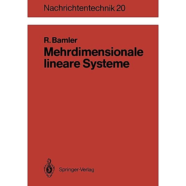 Mehrdimensionale lineare Systeme / Nachrichtentechnik Bd.20, Richard Bamler