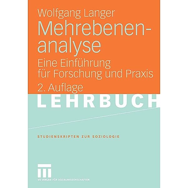 Mehrebenenanalyse / Studienskripten zur Soziologie, Wolfgang Langer