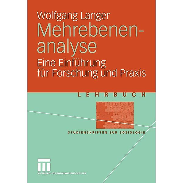 Mehrebenenanalyse / Studienskripten zur Soziologie, Wolfgang Langer