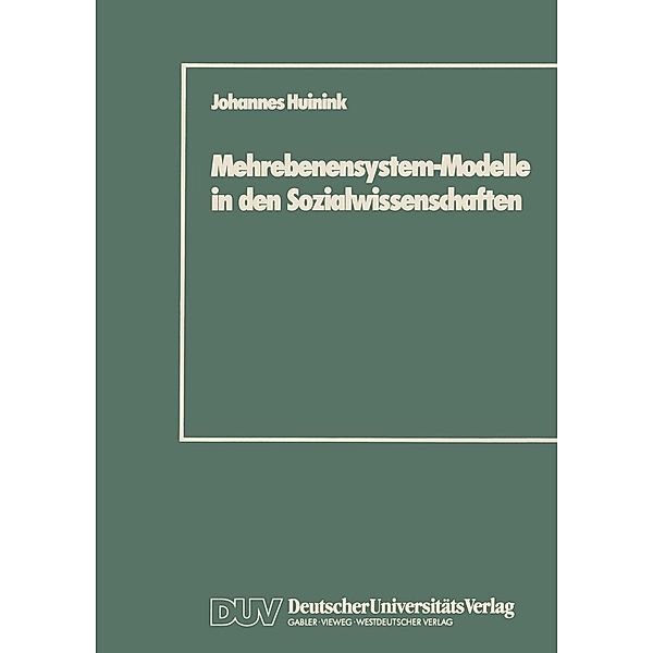 Mehrebenensystem-Modelle in den Sozialwissenschaften, Johannes Huinink