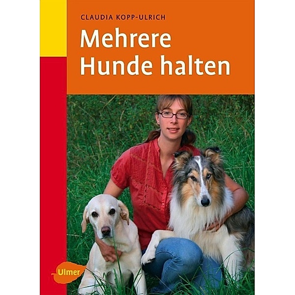 Mehrere Hunde halten, Claudia Kopp-Ulrich