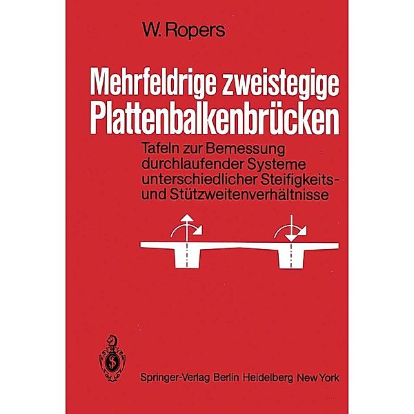 Mehrfeldrige zweistegige Plattenbalkenbrücken, Walter Ropers