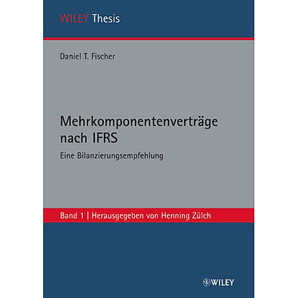 Mehrkomponentenverträge nach IFRS, Daniel T. Fischer