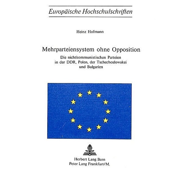 Mehrparteiensystem ohne Opposition, Heinz Hofmann