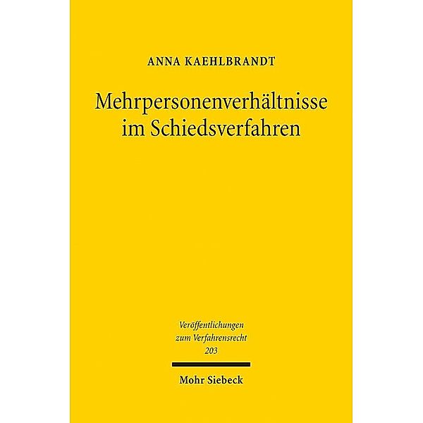 Mehrpersonenverhältnisse im Schiedsverfahren, Anna Kaehlbrandt