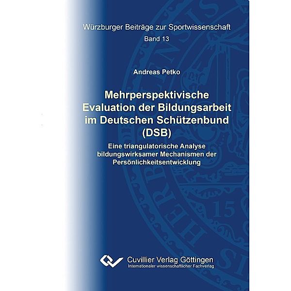 Mehrperspektivische Evaluation der Bildungsarbeit im Deutschen Schützenbund (DSB)