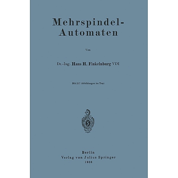 Mehrspindel-Automaten, Hans H. Finkelnburg