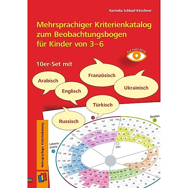 Mehrsprachiger Kriterienkatalog zum Beobachtungsbogen für Kinder von 3 bis 6, Kornelia Schlaaf-Kirschner