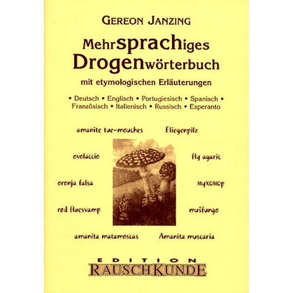 Mehrsprachiges Drogen Wörterbuch, Gereon Janzing