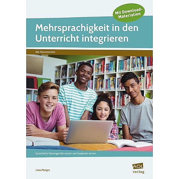 Mehrsprachigkeit in den Unterricht integrieren, Lena Menges