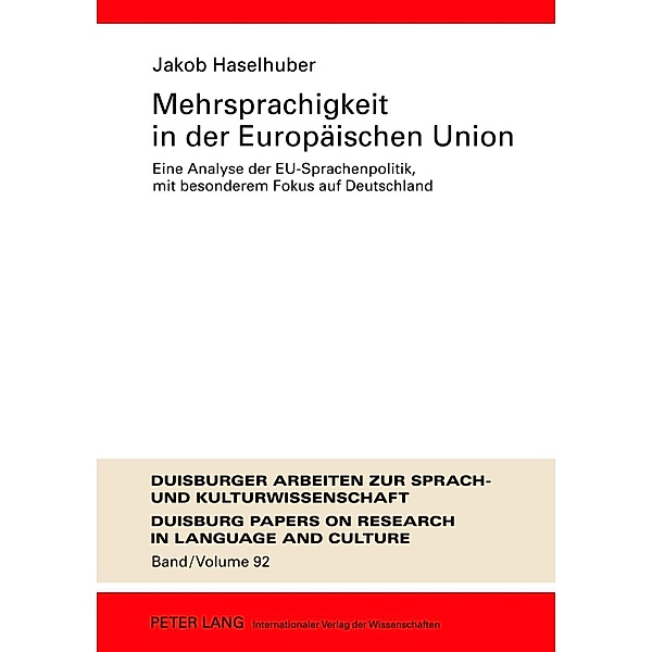 Mehrsprachigkeit in der Europaeischen Union, Jakob Haselhuber