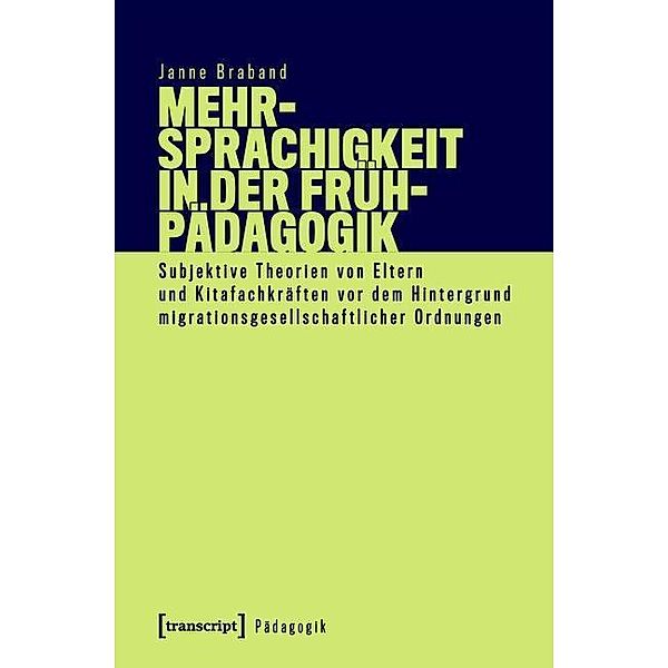 Mehrsprachigkeit in der Frühpädagogik / Pädagogik, Janne Braband