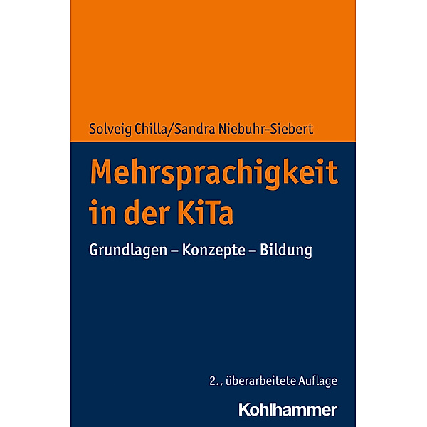 Mehrsprachigkeit in der KiTa, Solveig Chilla, Sandra Niebuhr-Siebert