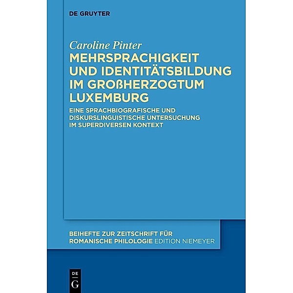 Mehrsprachigkeit und Identitätsbildung im Großherzogtum Luxemburg, Caroline Pinter