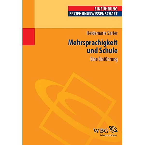 Mehrsprachigkeit und Schule, Heidemarie Sarter