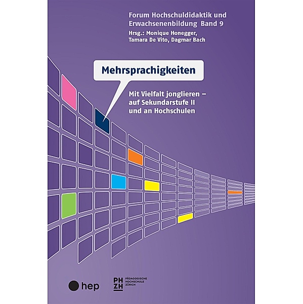 Mehrsprachigkeiten (E-Book) / Forum Hochschuldidaktik und Erwachsenenbildung Bd.9, Monique Honegger, Tamara De Vito, Dagmar Bach