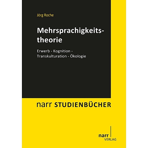 Mehrsprachigkeitstheorie / narr studienbücher, Jörg-Matthias Roche