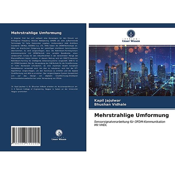 Mehrstrahlige Umformung, Kapil Jajulwar, Bhushan Vidhale