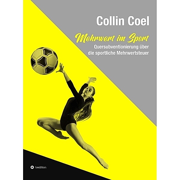 Mehrwert im Sport, Collin Coel