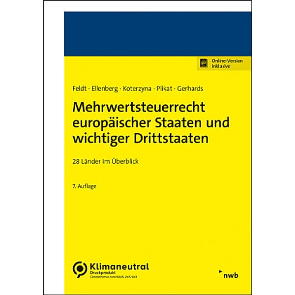 Mehrwertsteuerrecht europäischer Staaten und wichtiger Drittstaaten, Matthias Feldt, Diana Ellenberg, Jessica Koterzyna