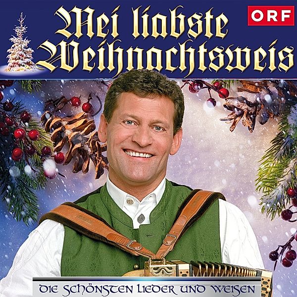 Mei liabste Weis - Weihnachten, Diverse Interpreten