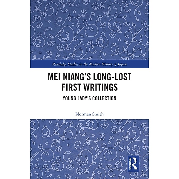 Mei Niang's Long-Lost First Writings, NORMAN SMITH