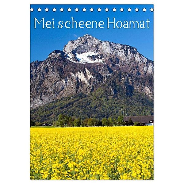 Mei scheene Hoamat (Tischkalender 2024 DIN A5 hoch), CALVENDO Monatskalender, Christa Kramer