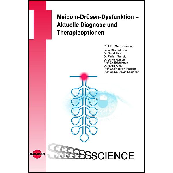 Meibom-Drüsen-Dysfunktion - Aktuelle Diagnose und Therapieoptionen / UNI-MED Science, Gerd Geerling