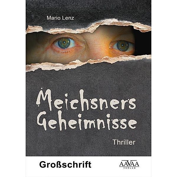 Meichsners Geheimnisse, Großdruck, Mario Lenz