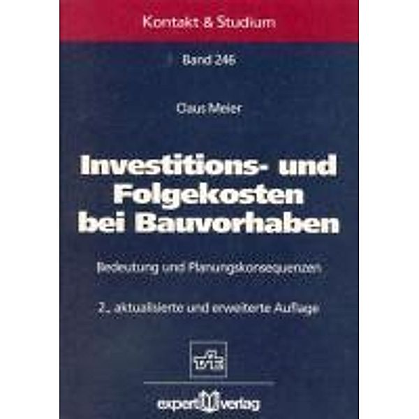 Meier, C: Investitions- und Folgekosten bei Bauvorhaben, Claus Meier