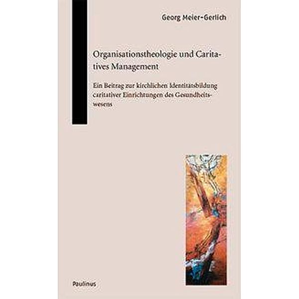 Meier-Gerlich: Organisationstheol., Georg Meier-Gerlich