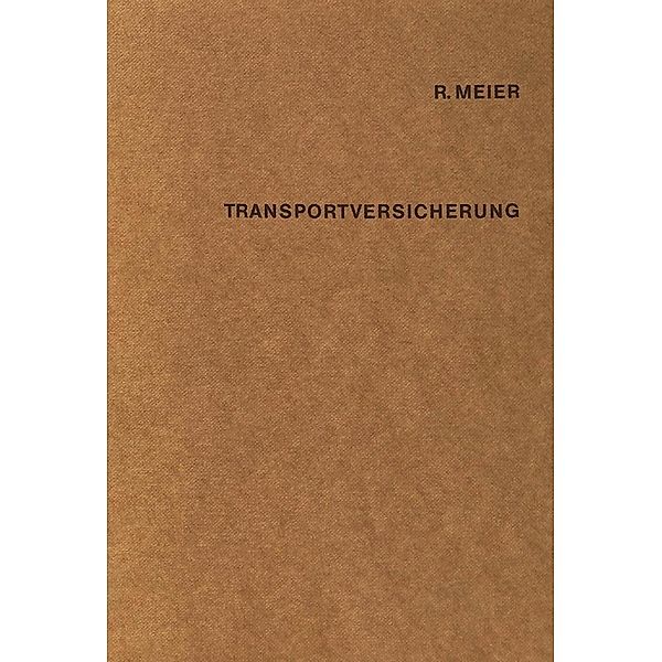 Meier, R: Transportversicherung, Robert Meier