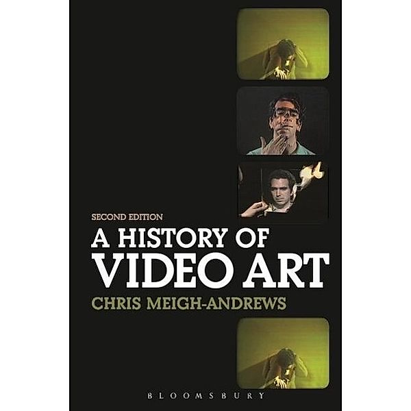 Meigh-Andrews, C: History of Video Art, Chris Meigh-Andrews