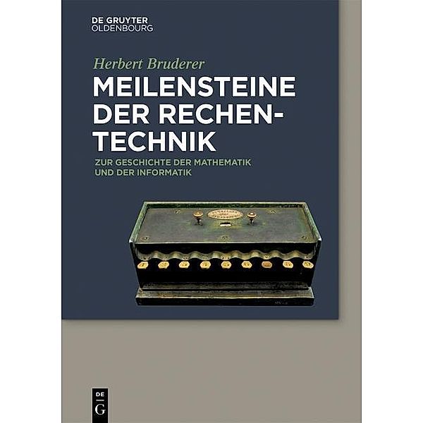 Meilensteine der Rechentechnik / Jahrbuch des Dokumentationsarchivs des österreichischen Widerstandes, Herbert Bruderer