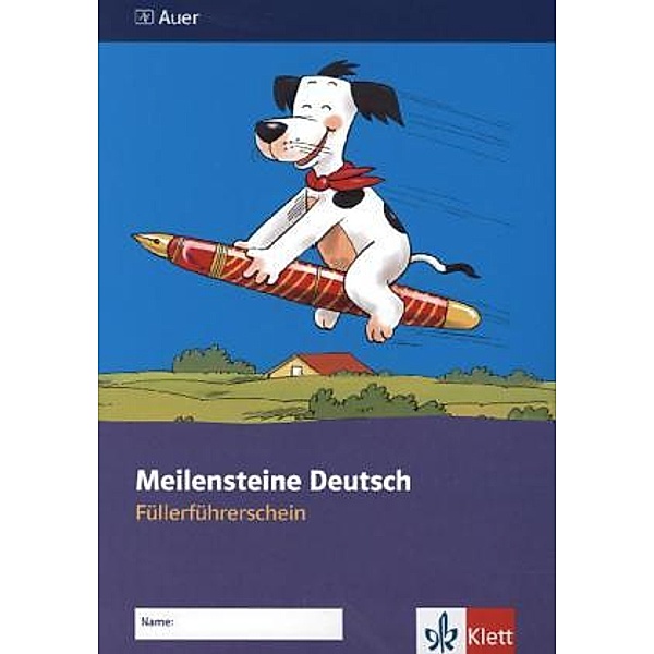Meilensteine Deutsch 1/2. Füllerführerschein - Ausgabe ab 2013