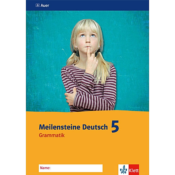 Meilensteine Deutsch 5. Grammatik - Ausgabe ab 2016