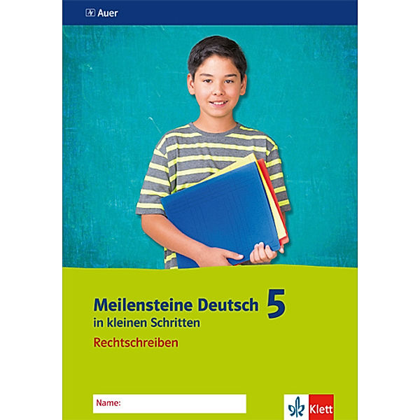 Meilensteine Deutsch in kleinen Schritten / Meilensteine Deutsch in kleinen Schritten 5. Rechtschreiben - Ausgabe ab 2016