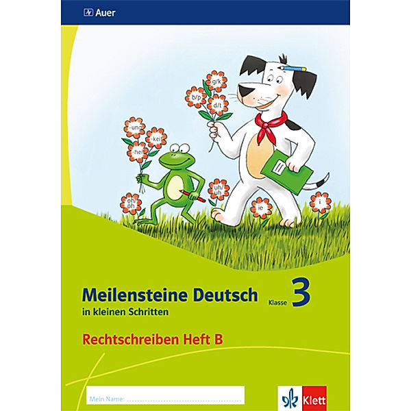 Meilensteine Deutsch in kleinen Schritten / Meilensteine Deutsch in kleinen Schritten 3. Rechtschreiben - Ausgabe ab 2017