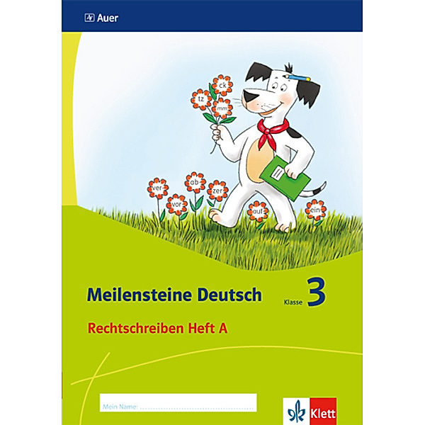 Meilensteine Deutsch / Meilensteine Deutsch 3. Rechtschreiben - Ausgabe ab 2017