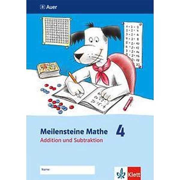 Meilensteine Mathe: 2 Meilensteine Mathe 4. Addition und Subtraktion