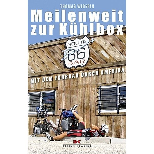 Meilenweit zur Kühlbox, Thomas Widerin