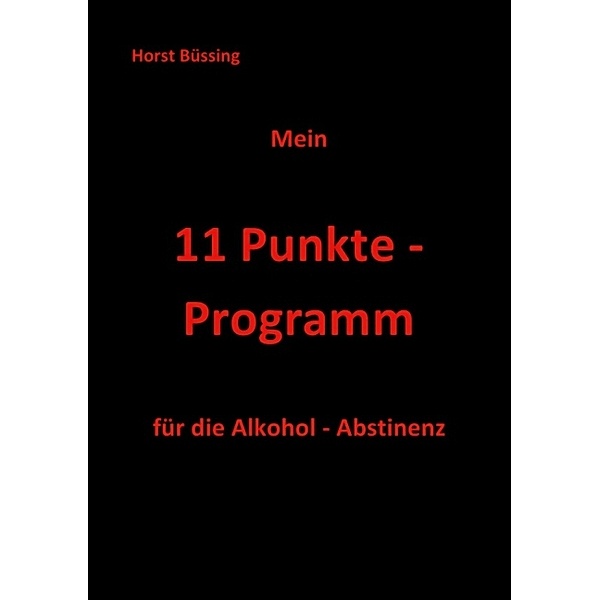 Mein 11 Punkte - Programm, Horst Büssing
